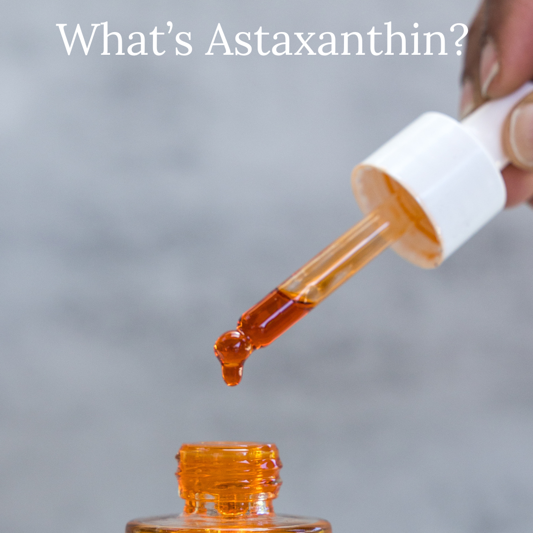 What is Astaxanthin
